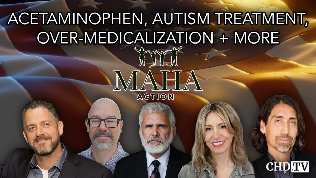 Acetaminophen + Autism Treatment + Over-Medicalization + More - MAHA Action Call
