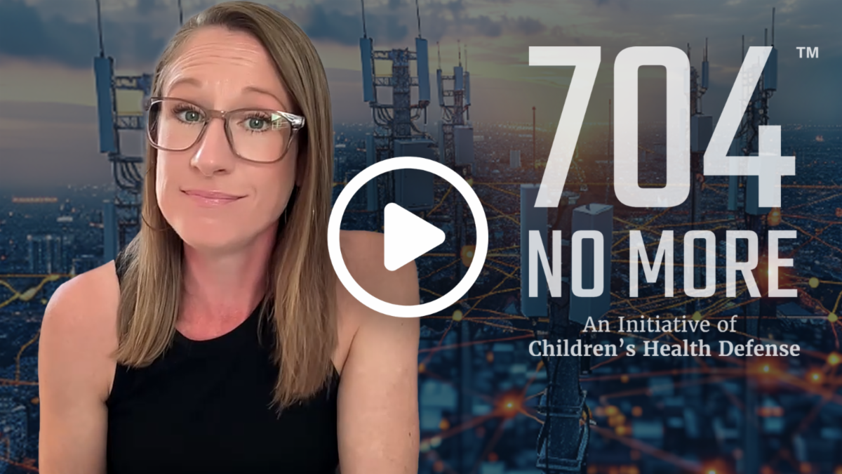 704 No More - An Initiative of Children's Health Defense
