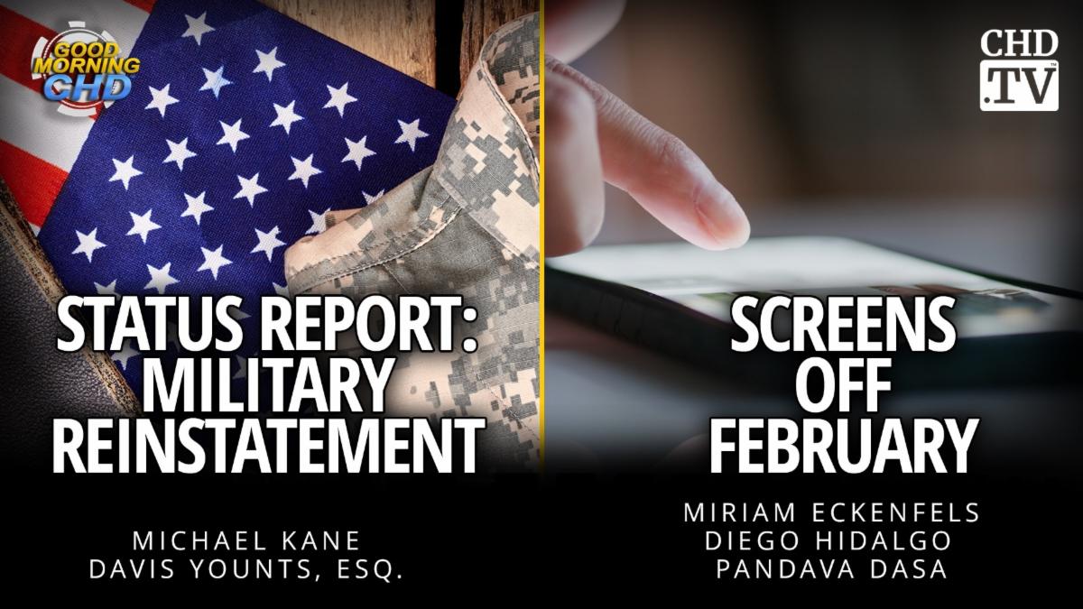 Status Report: Military Reinstatement + Screens Off February