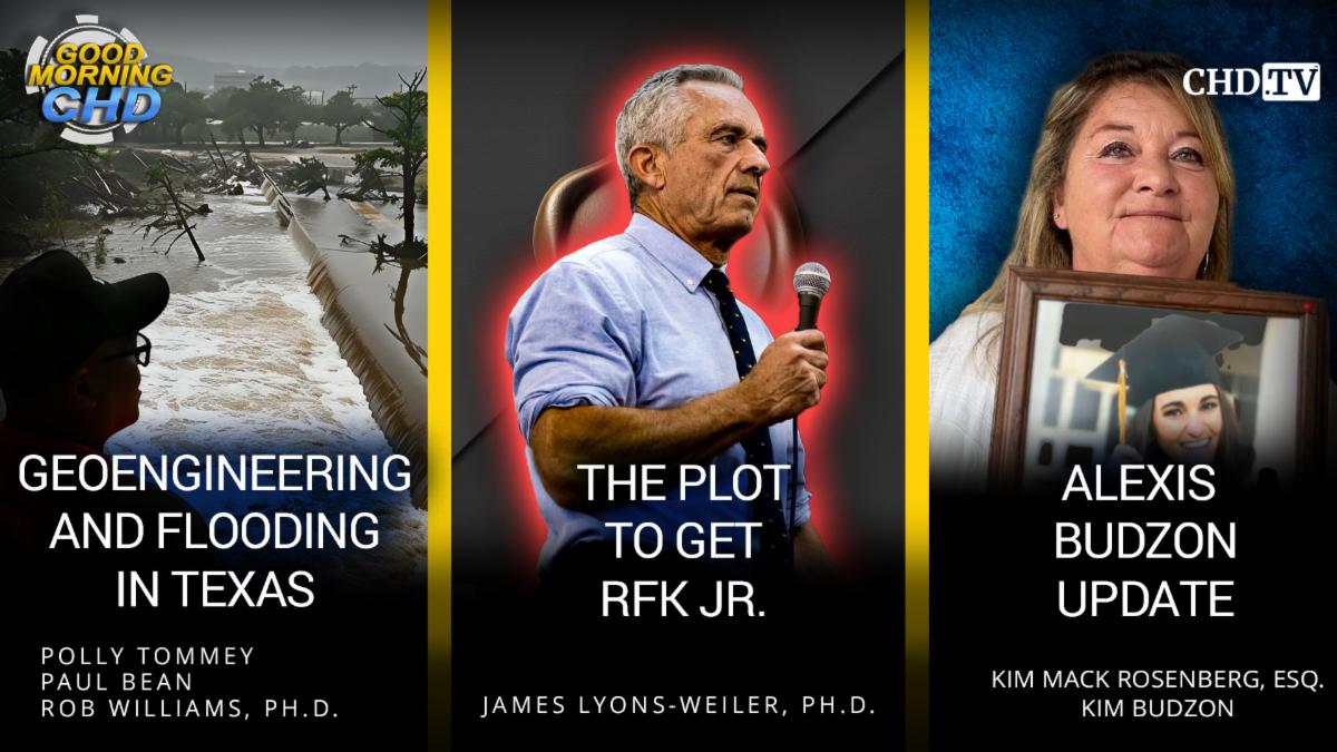 Geoengineering and Flooding in Texas + The Plot To Get RFK Jr. + Alexis Budzon Case Update