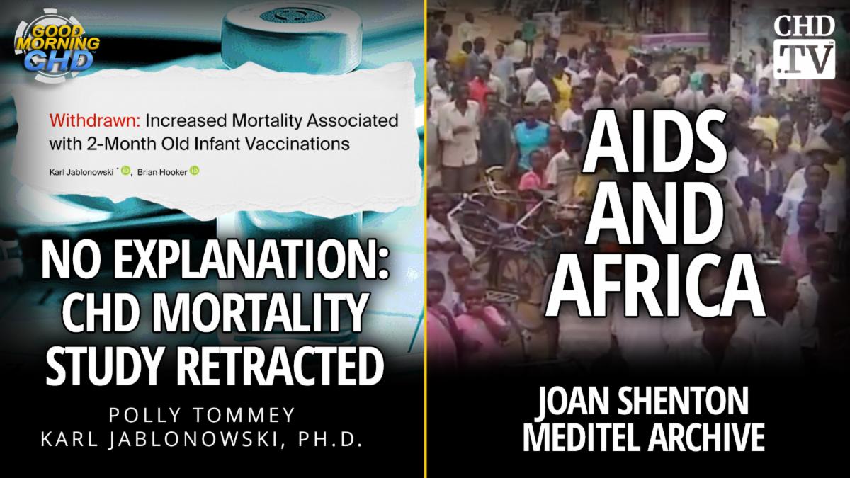 No Explanation: CHD Mortality Study Retracted + AIDS and Africa