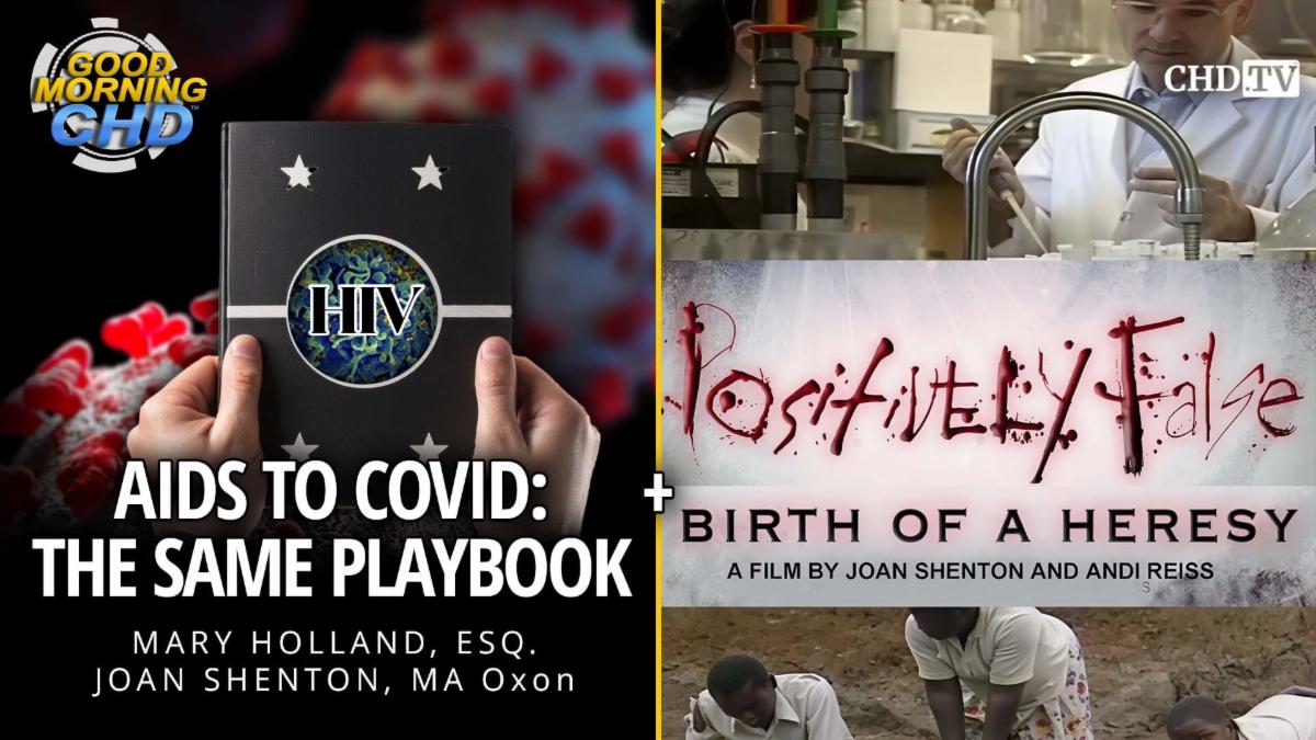 AIDS to COVID The Same Playbook + Positively False