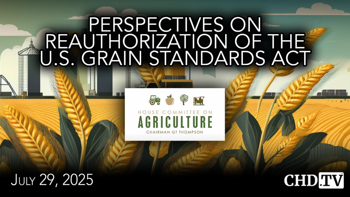 Perspectives on Reauthorization of the U.S. Grain Standards Act