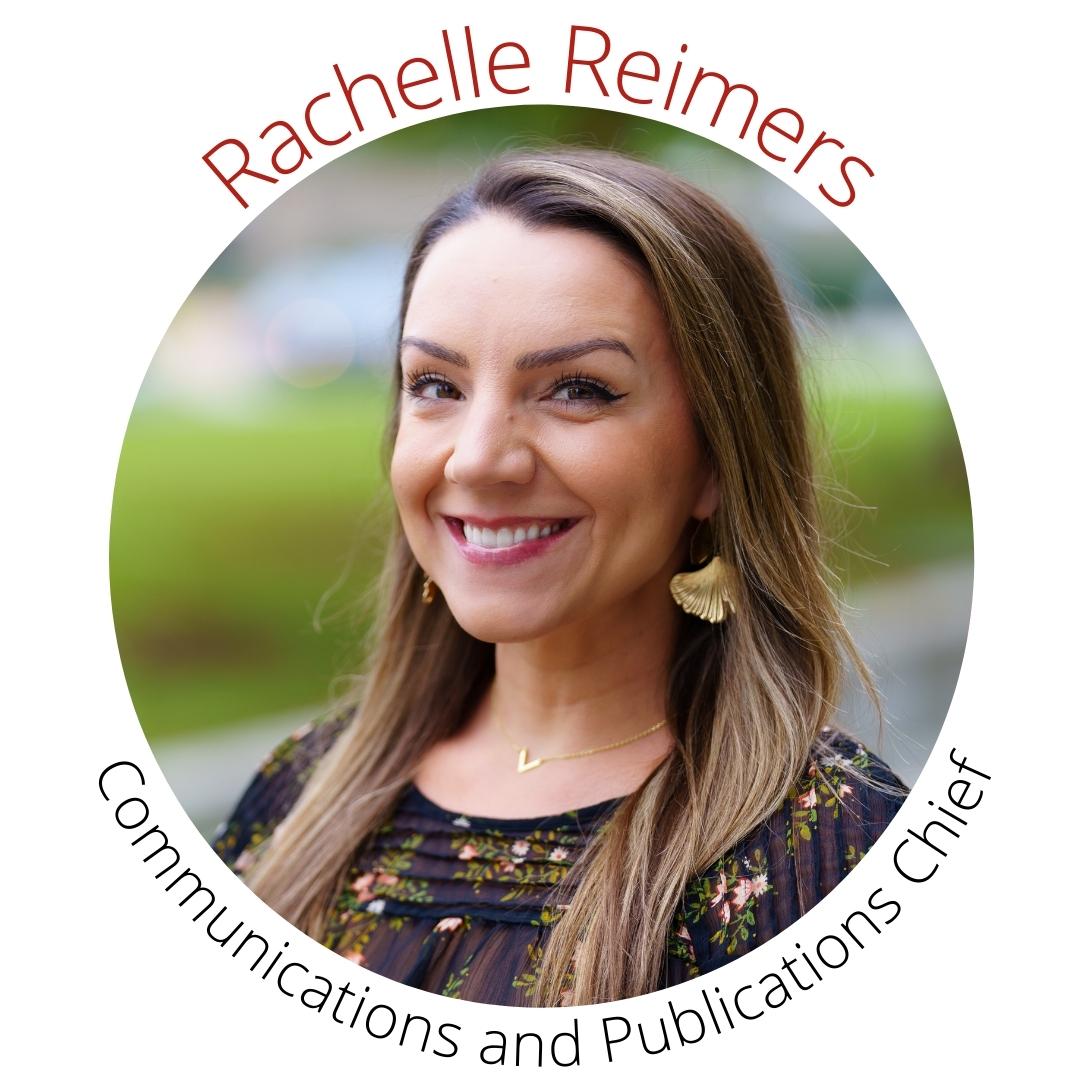 Rachelle Reimers, Communications and Publications Chief