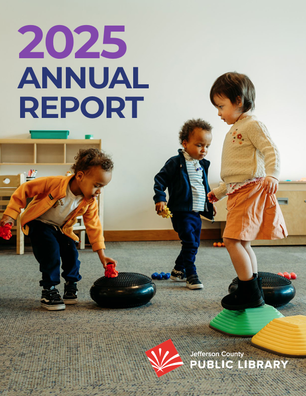 Jefferson County Public Library 2025 Annual Report cover showing young children playing with balance toys in a library space.