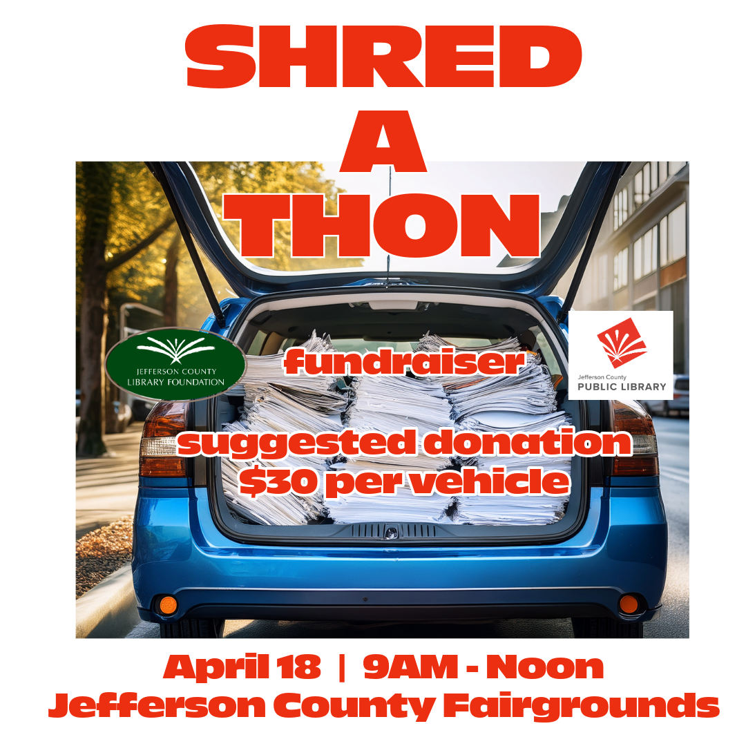 Poster promoting Jefferson County Library shred-a-thon fundraiser.