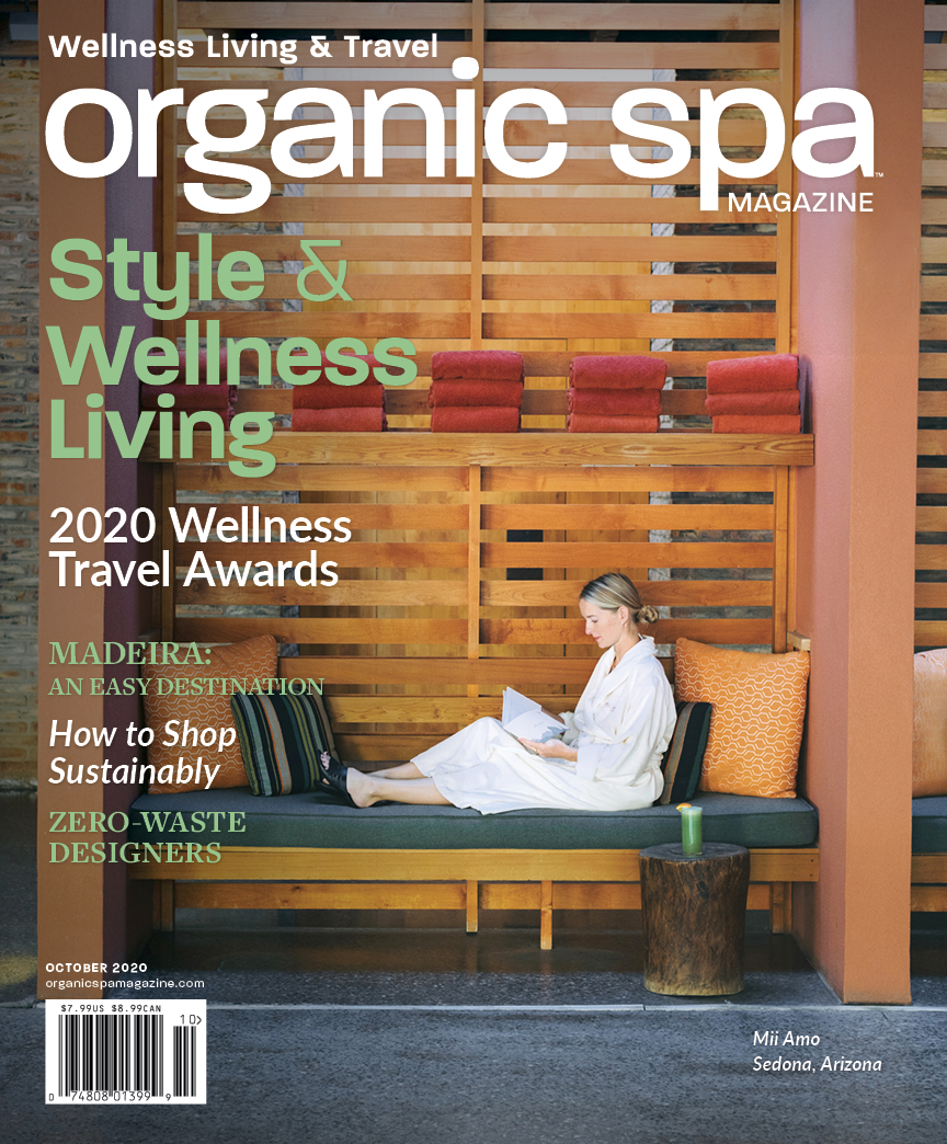 Organic Spa Magazine September/October Style & Wellness Living Digital Issue 