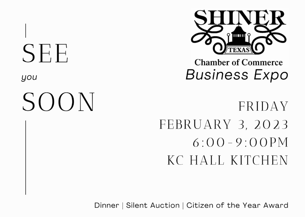 See you Friday for the Shiner Chamber Business Expo!
