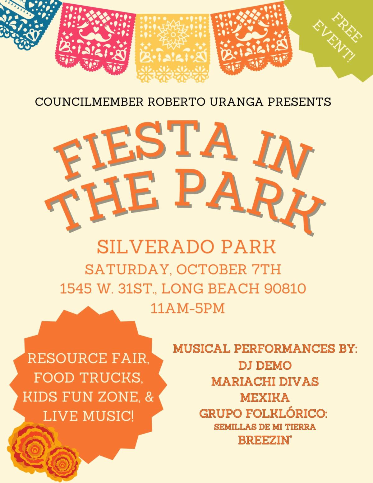 A Flyer for the Fiesta In The Park free event hosted by Councilmember Roberto Uranga at Silverado Park Saturday October 7th 11 am to 5 pm. There will be a resource fair, food trucks, kids fun zone, and live music. 