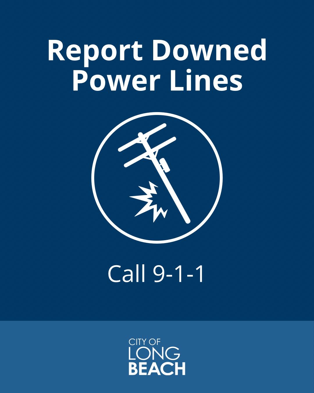 Call 9-1-1 to Report Downed Power Lines