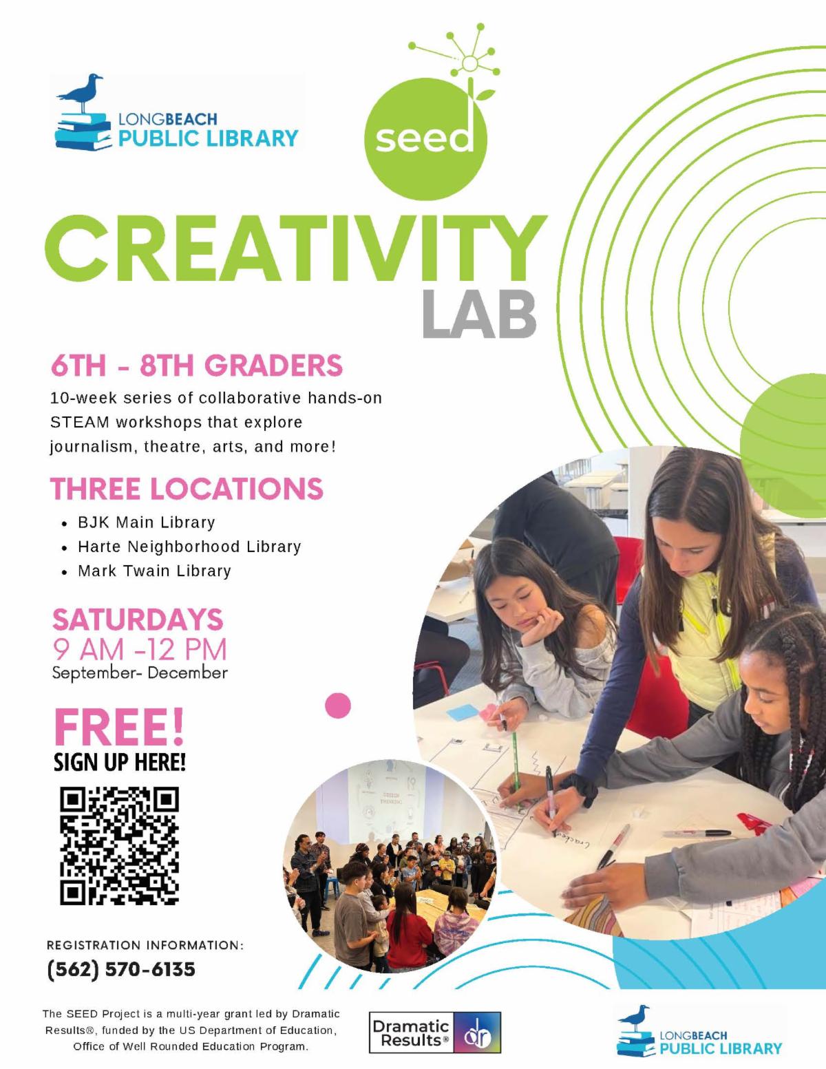 A flyer inviting 6th - 8th graders to the Free creatively labs every Saturday from 9am - 12pm. 