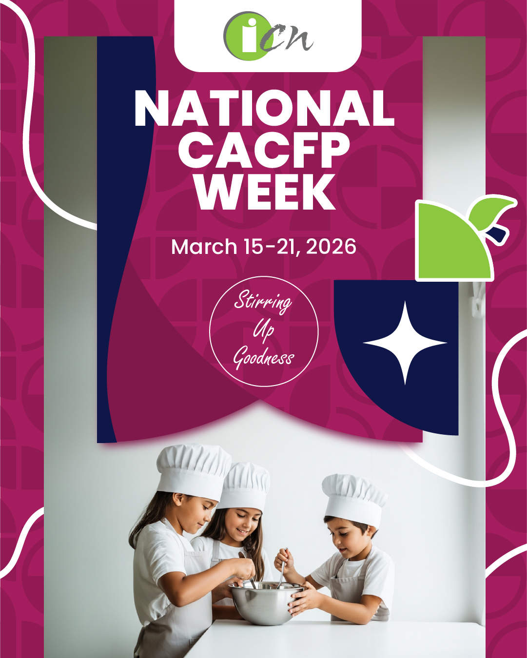 Stir Up Goodness This CACFP Week!