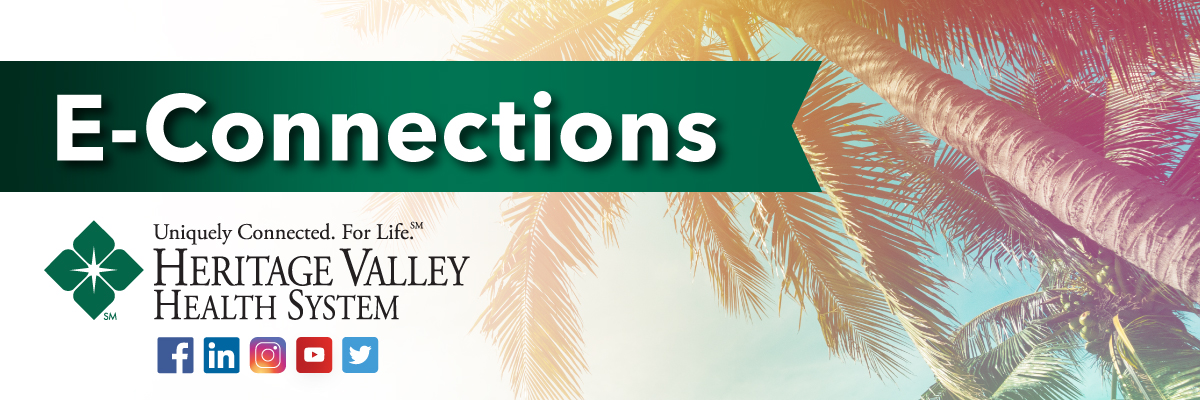 SPECIAL EDITION Heritage Valley EConnections May 4, 2021