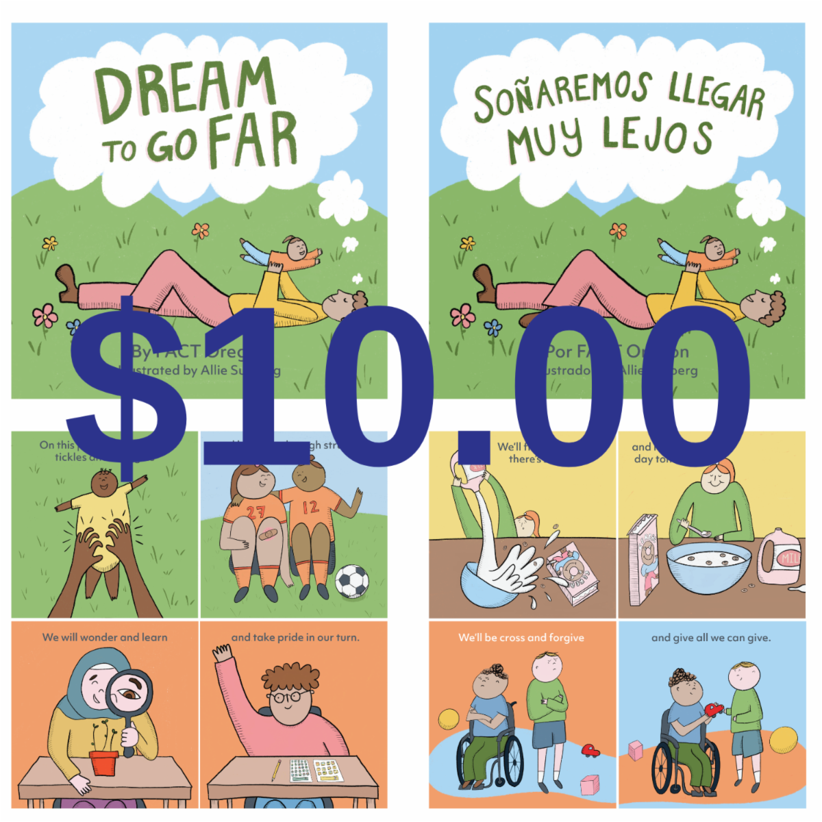 Story board of Dream To Go Far book shows a price of $10 and images of children of different ages, races, and disabilities doing ordinary things like pouring cereal and milk, getting ticked, sharing a toy, comforting a friend, and raising a hand in class.