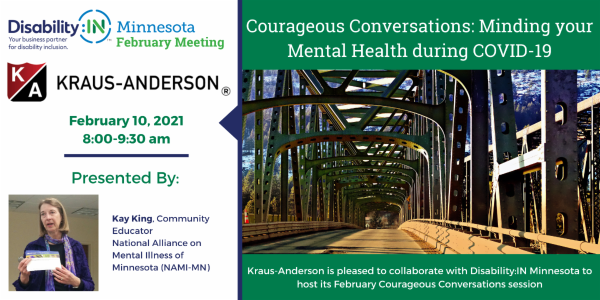 February meeting banner reads: Courageous Conversations: Minding your Mental Health during COVID-19. Kraus-Anderson. Presented by Kay King, NAMI