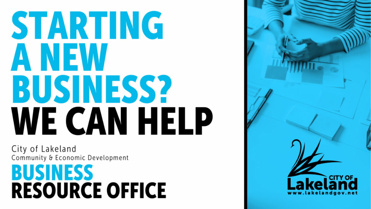 Promotional graphic from the City of Lakeland’s Business Resource Office. The text reads: 'Starting a new business? We can help.' Below, it lists: 'City of Lakeland, Community & Economic Development, Business Resource Office.' The right side features a photo tinted in blue of a person working at a desk with business charts and papers. The City of Lakeland logo, featuring a stylized swan, appears at the bottom.