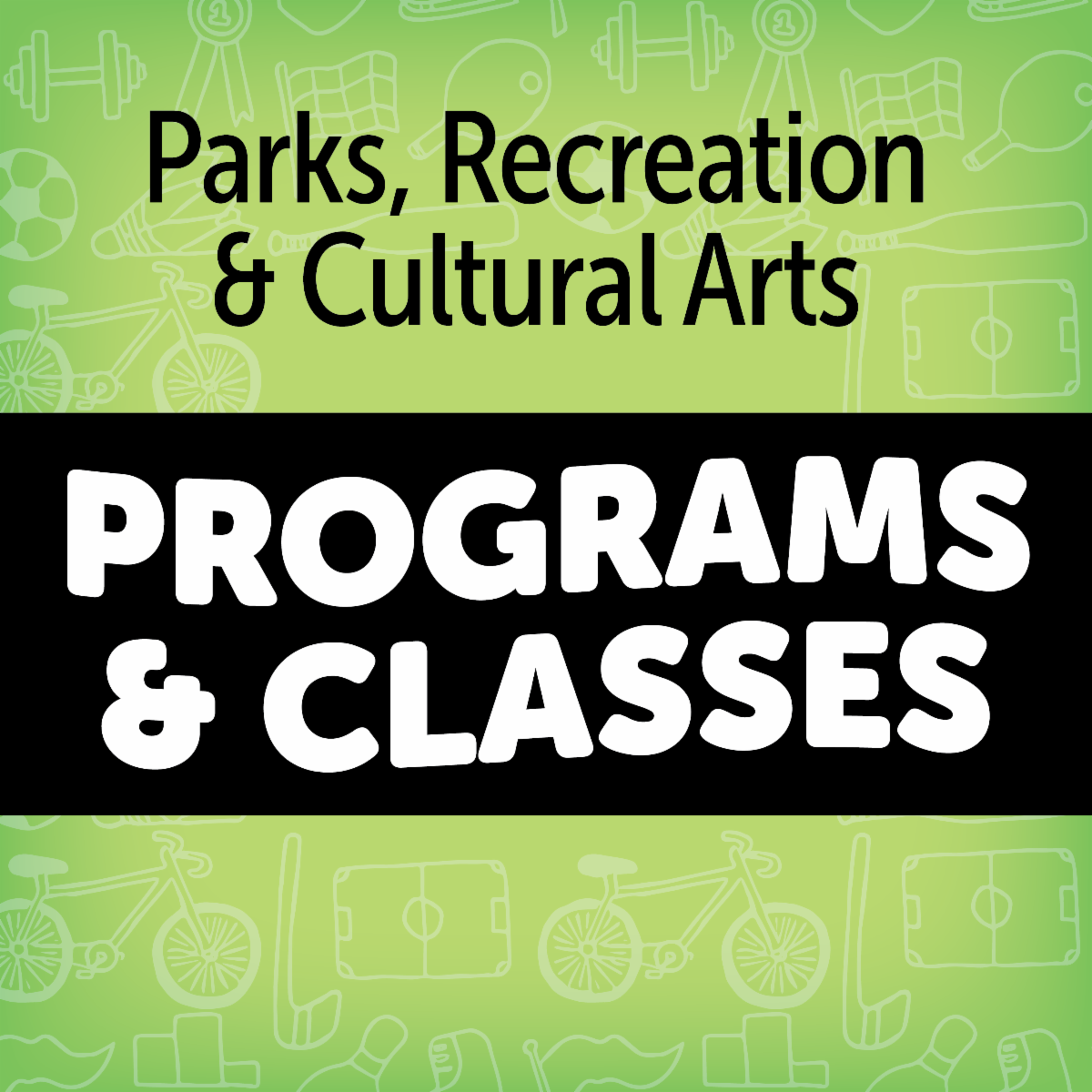 A bright, playful green graphic with bold, cheerful text that reads, 'PR&CA Programs and classes."