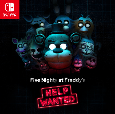 Five Nights at Freddy’s: Help Wanted Rumbles onto Nintendo Switch Today Five Nights at Freddy’s: Help Wanted Rumbles onto Nintendo Switch Today