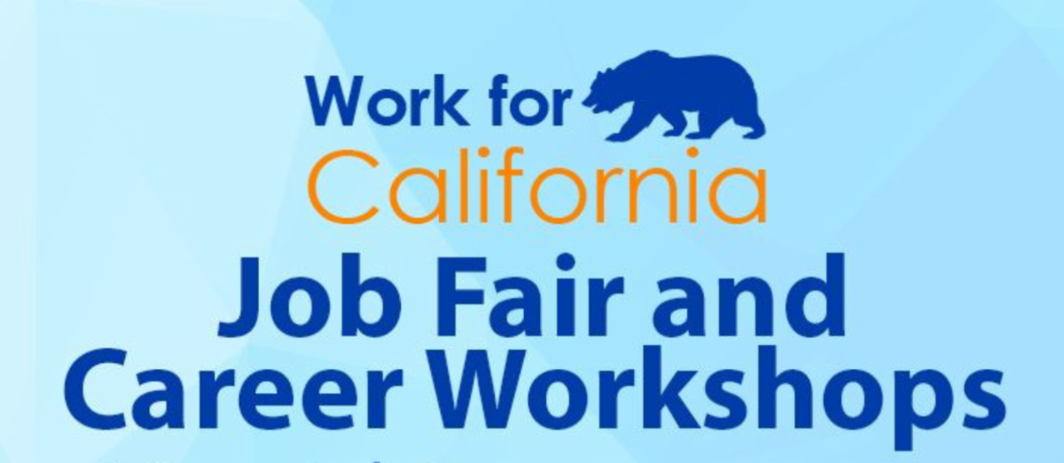 Work for California Job Fair and Career Workshops.