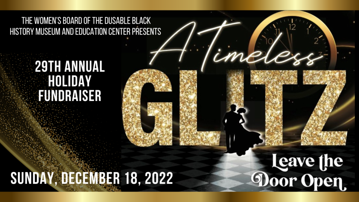 The DuSable Museum Women's Board Presents Our 29th Annual Glitz 2022