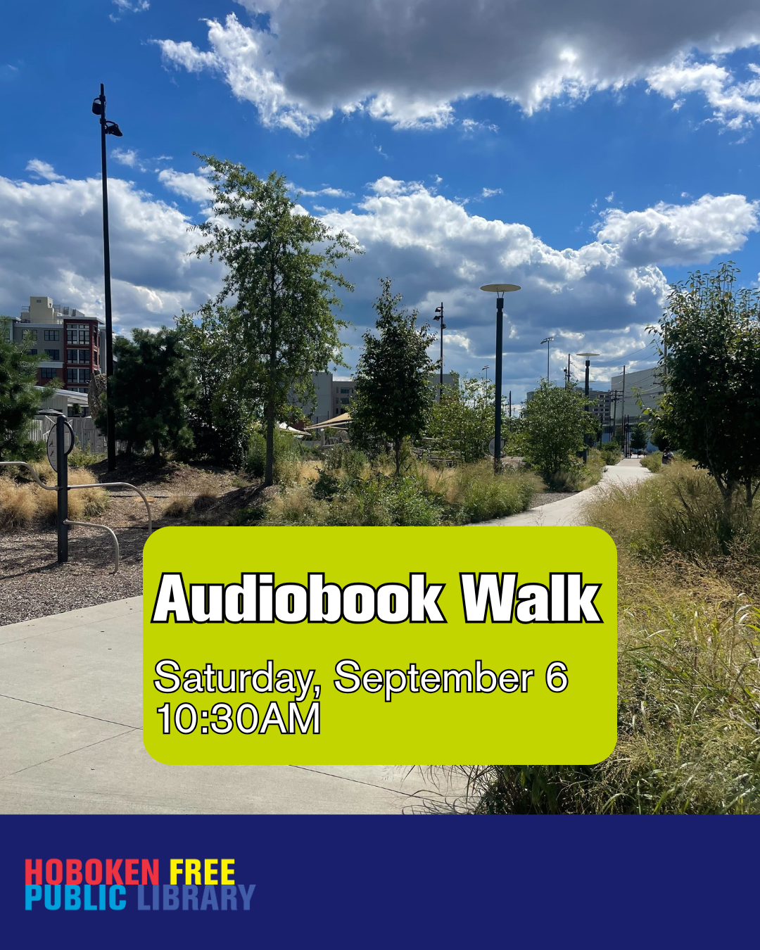 Flyer for Hoboken Free Public Library event Audiobook Walk Saturday September 6 1030 AM at Northwest Resiliency Park with library logo