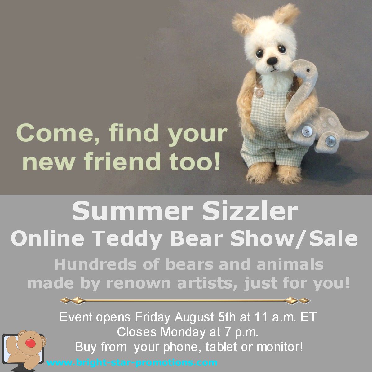 In 15 days the Summer Sizzler Online Teddy Bear show opens!