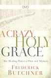 Crazy Holy Grace