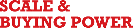 Scale & Buying Power