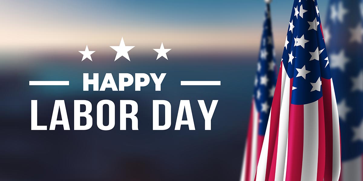 HAPPY LABOR DAY