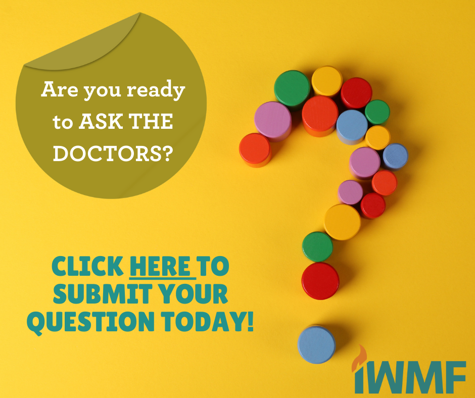 Ask the Doctors Session- Submit your question!