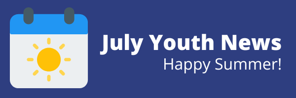 A cartoon image of a flip-over calendar with a bright sun and text that reads "July Youth News, Happy summer!"