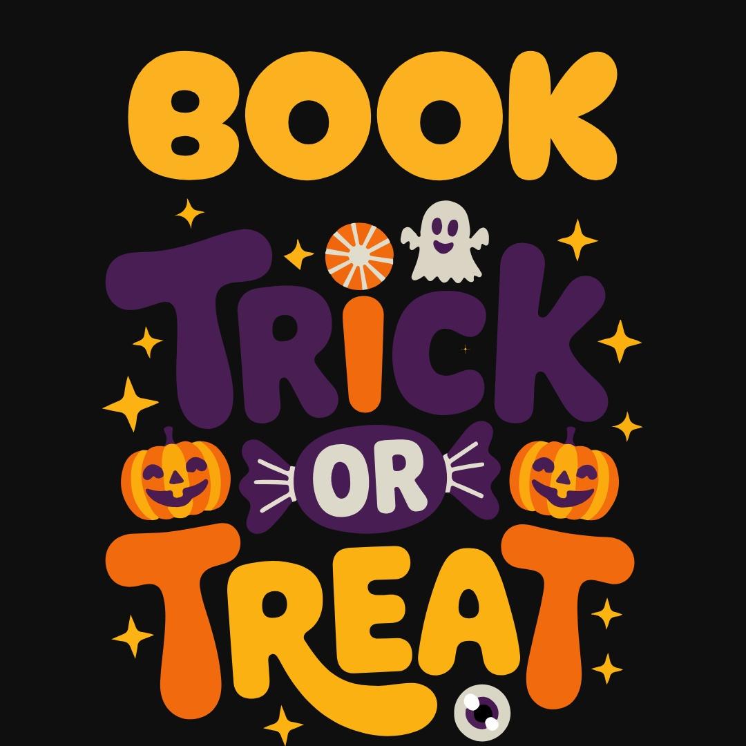 Book Trick or Treat Oct 30-31