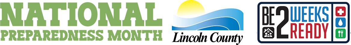 Logos for National Preparedness Month, Lincoln County, Oregon, and “2 Weeks Ready,” promoting emergency preparedness.