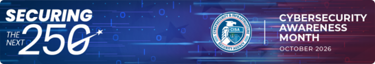 Banner reading “Securing Our World” and “Cybersecurity Awareness Month,” with a blue digital cybersecurity-themed background.