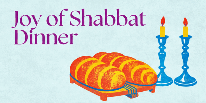 Joy of Shabbat Dinner