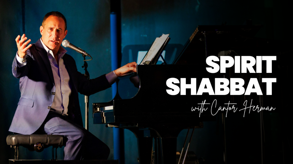 Spirit Shabbat with Cantor Herman