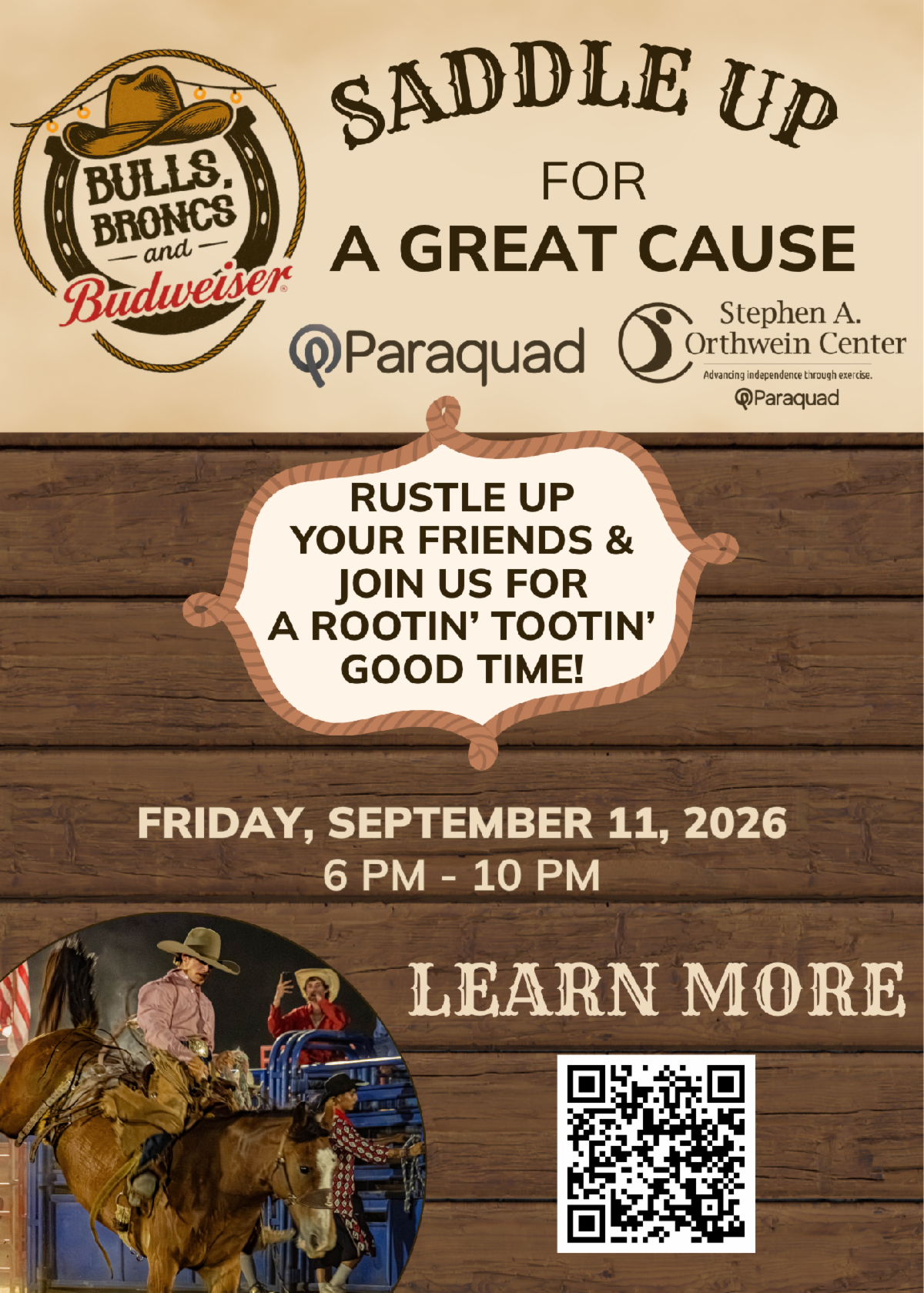 Western-themed “Bulls, Broncs and Budweiser” event flyer with headline “Saddle Up for a Great Cause,” featuring Paraquad and the Stephen A. Orthwein Center logos. Text invites guests to “Rustle up your friends & join us for a rootin’ tootin’ good time.” Event details: Friday, September 11, 2026, 6–10 PM. Includes a rodeo action photo of a rider on a bucking horse and a QR code labeled “Learn More.”
