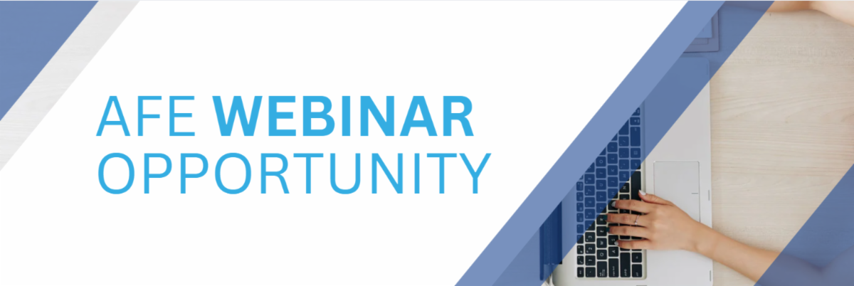 Showcase Your Expertise: Host a Webinar with AFE!