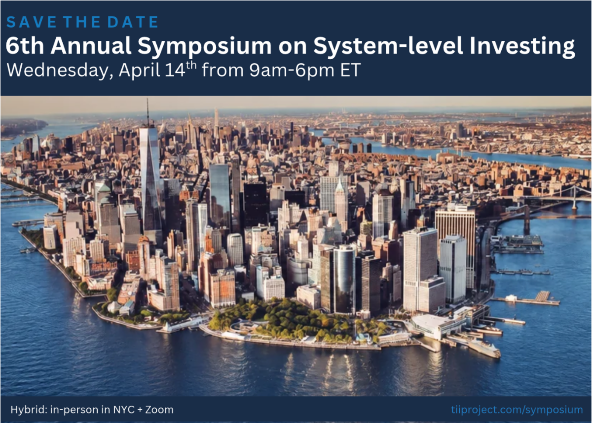 Save the date: TIIP's 6th Annual Symposium on System-level Investing, April 14, 2027