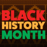 Letrero en rojo brillante_ naranja y verde donde se lee Black History Month.