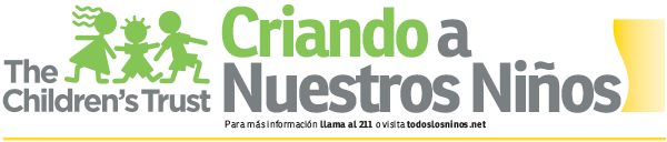 The Children's Trust - BoletÃ­n Criando a Nuestros NiÃ±os