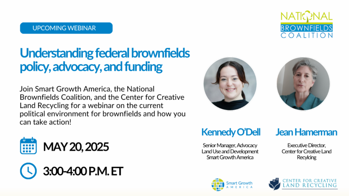Webinar: Understanding federal brownfields policy, advocacy, and funding in 2025  May 20 3:00 p.m. - 4:00 p.m.