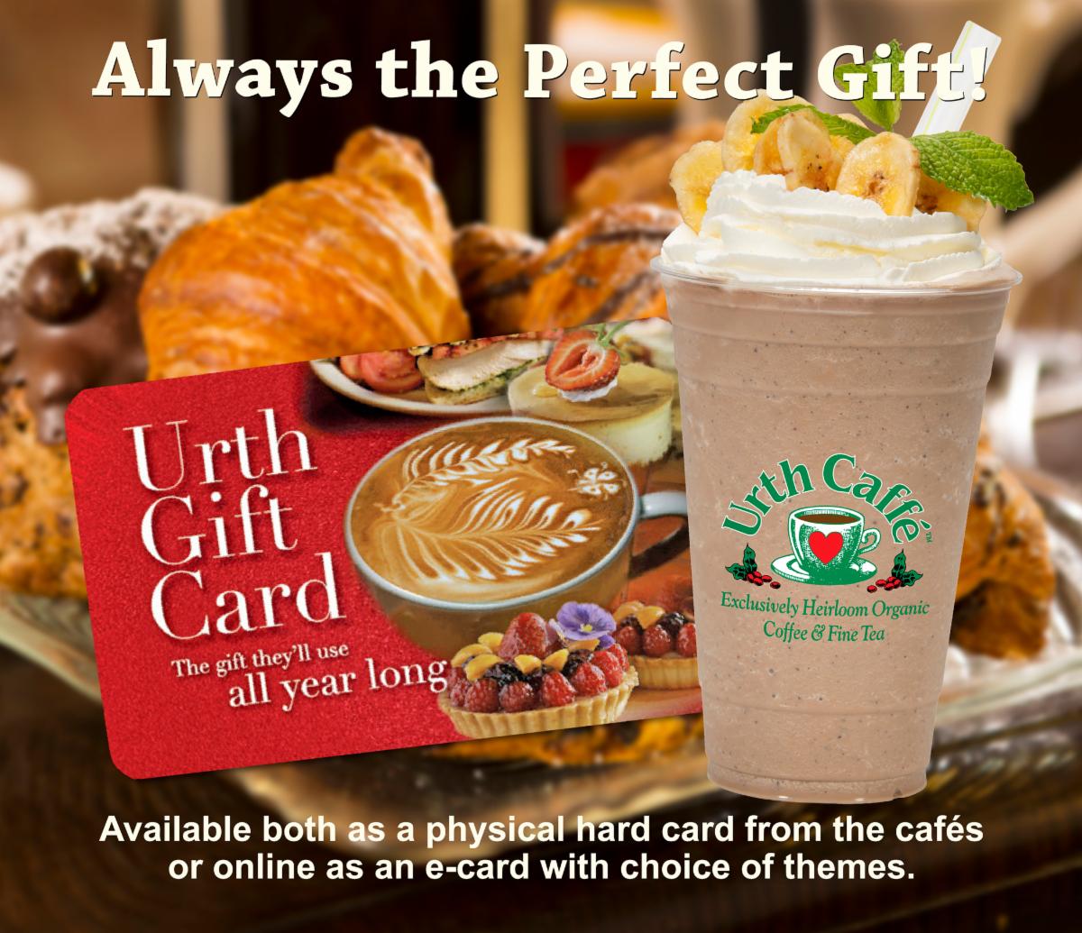 Urth Caffé Gift Card promotional sign. Showing an Urth gift card, in front of croissanta and the Urth Brown Monkey Granita™. Incling texts and a call to action.