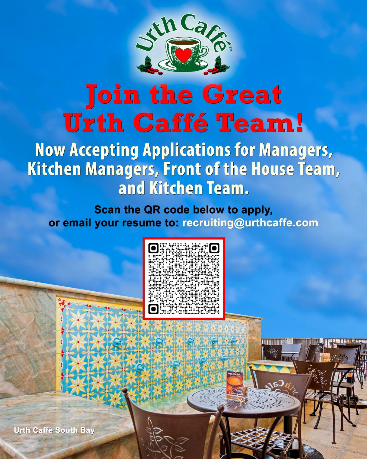 Urth Caffé HR employment advertising promo flyer with text and Urth logo, and a photo of Urth Caffé at South Bay.
