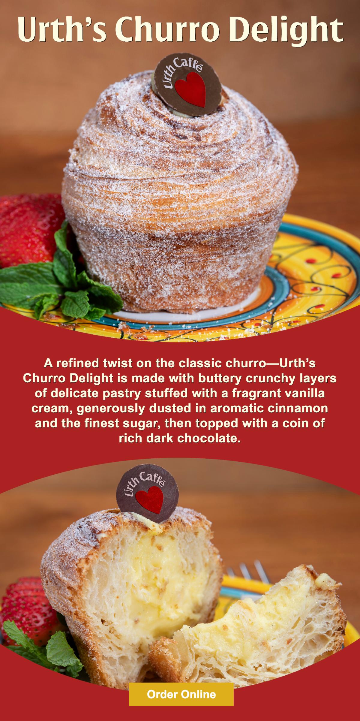 Urth Caffé's Chrro Delight promotional sign, with photos of the Churro with text and a cut version of the Churro on the bottom of the flyer.