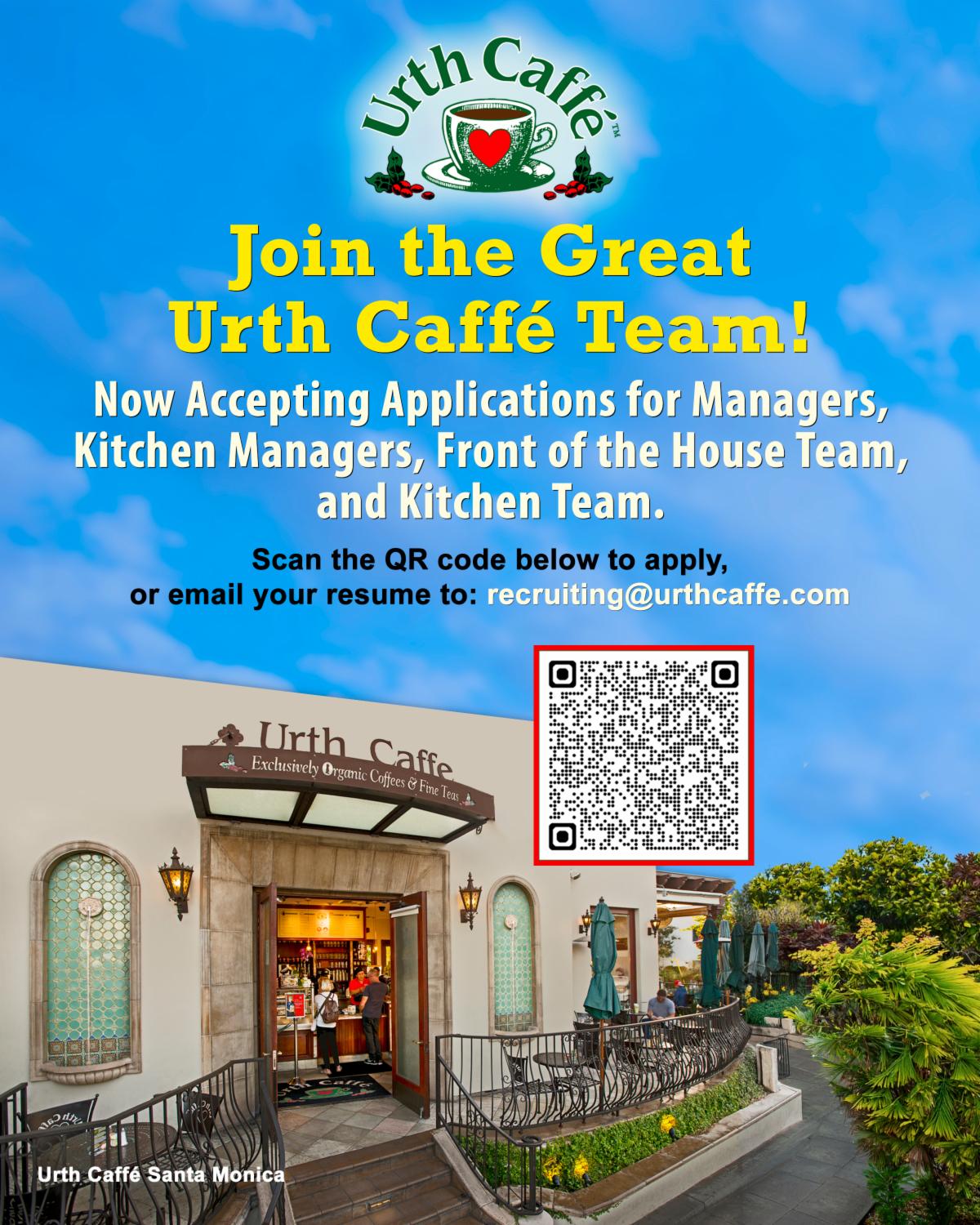 Urth Caffé HR employment flyer, with text & Urth logo. At the bottom is an exterior photo of Urth at Santa Monica. 