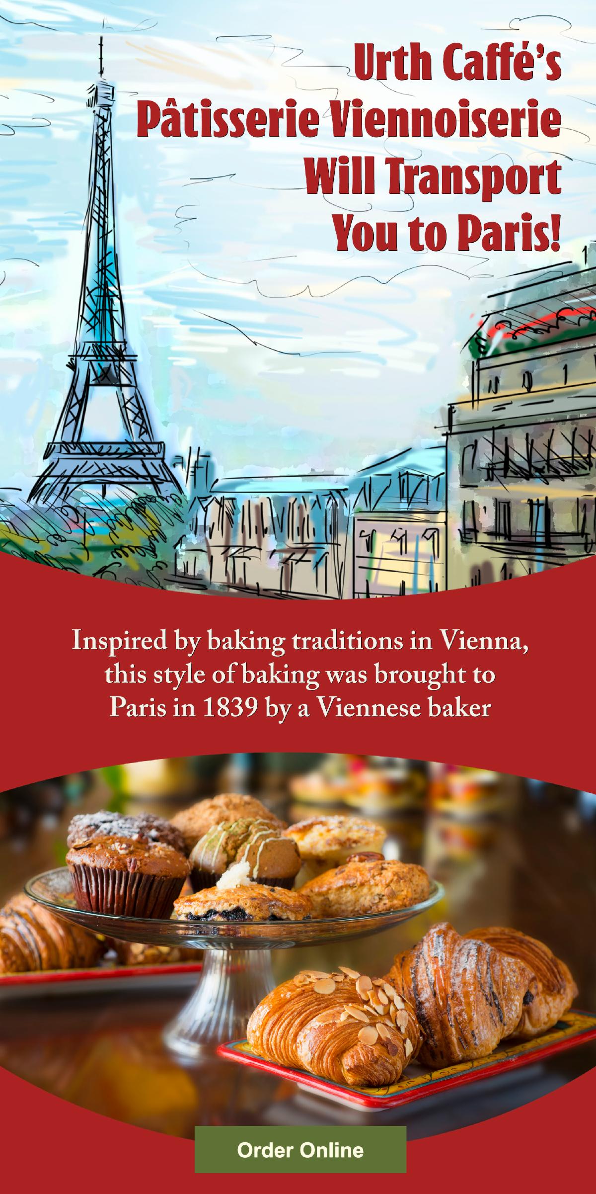 Urth’s Caffé’s Pâtisserie Viennoiserie Will Transport You to Paris! flyer with photos of Urth muffins & croissants.