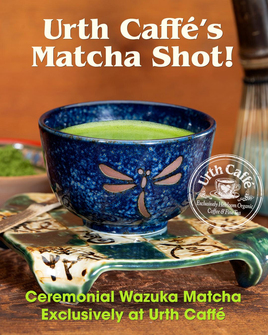 Photo of Urth Caffé Matcha shot on a decorative plate with Japanese style cup. With text and Urth logo. 