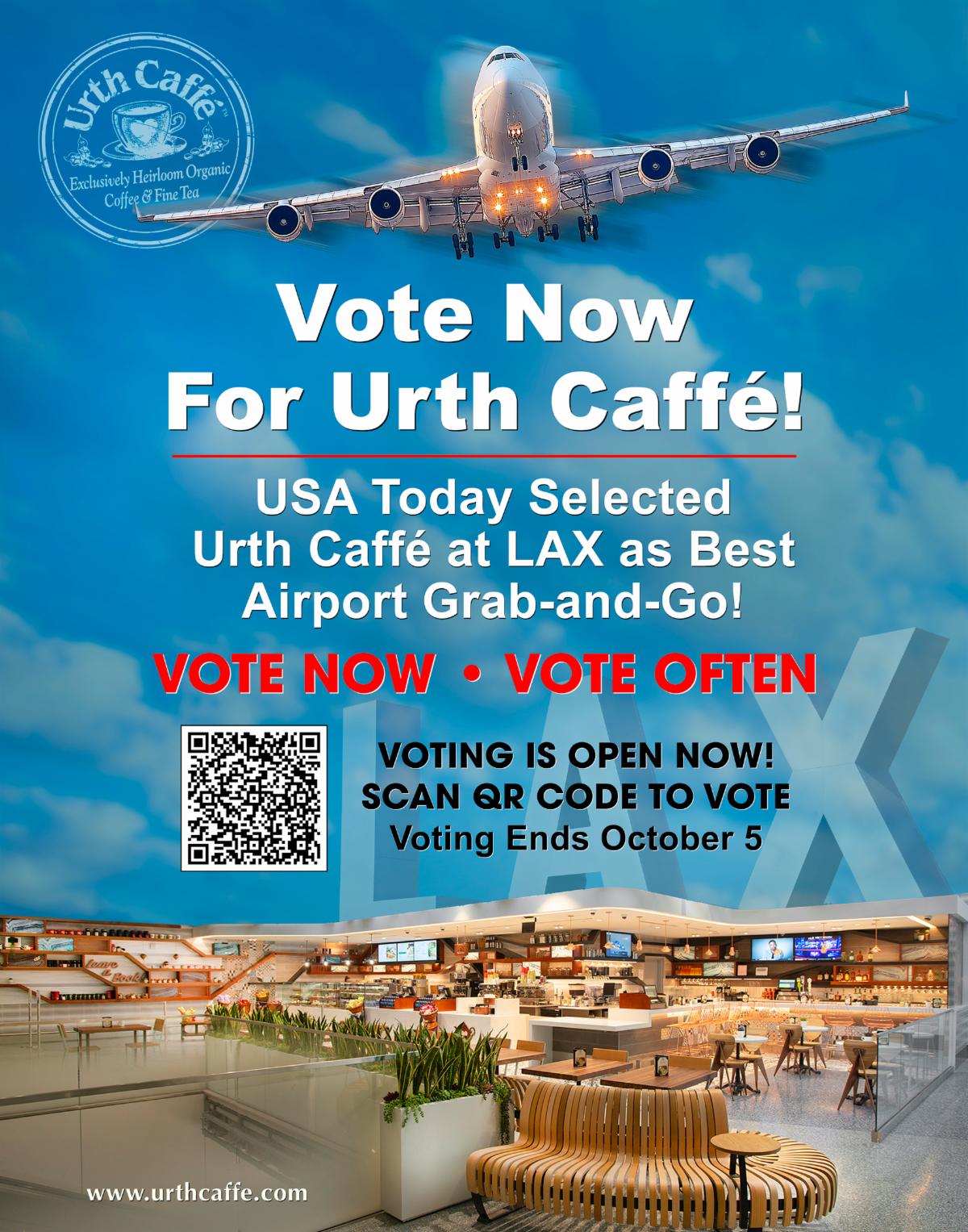 Urth Caffé LAX voting flyer, with text and a QR code to scan and vote. Selected by USA Today as the best Grab and Go café at any airport. 