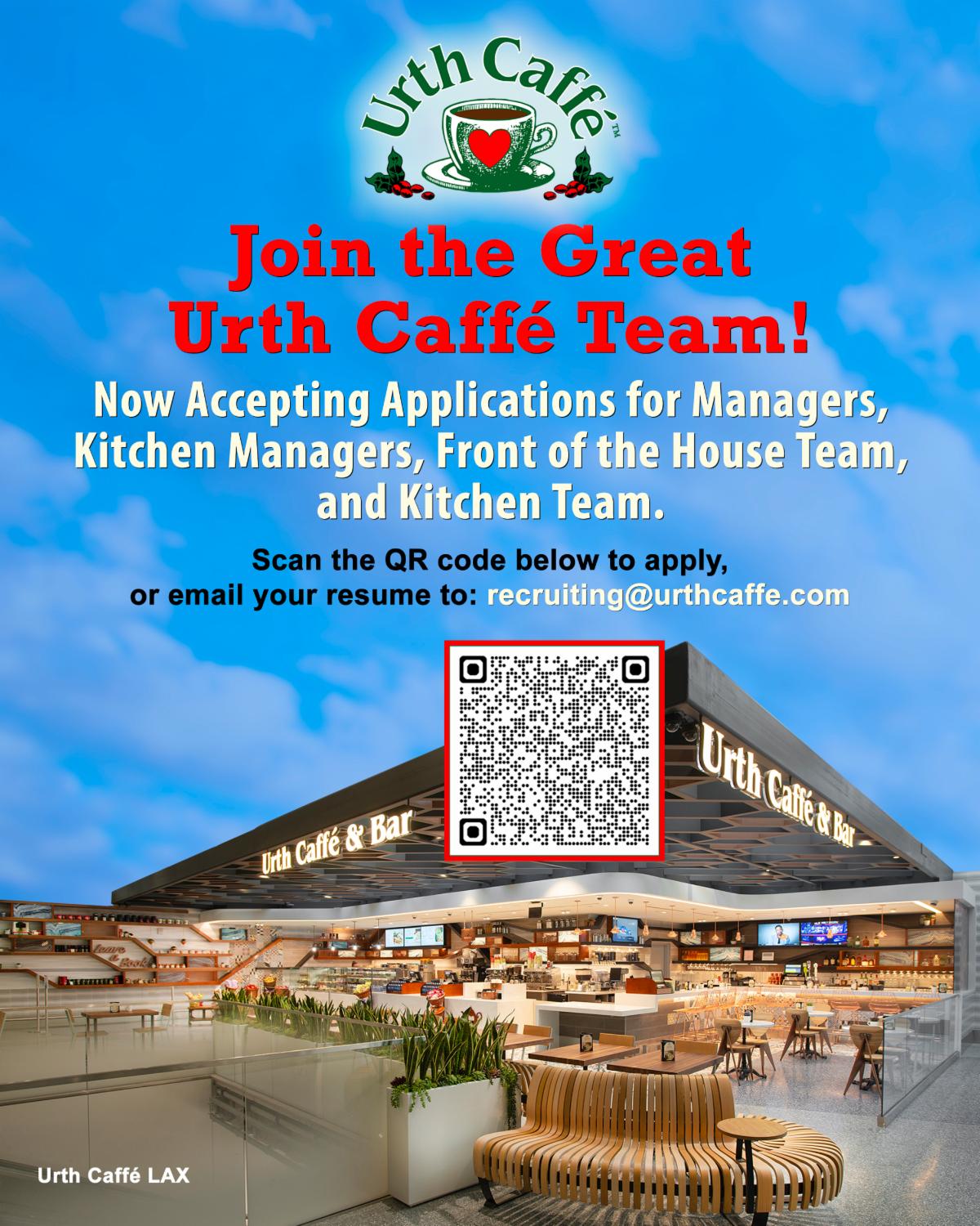 Urth Caffé HR employment flyer, with text & Urth logo. At the bottom is an interior photo of Urth at LAX. 